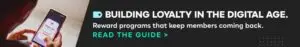 BUILDING LOYALTY IN THE DIGITAL AGE