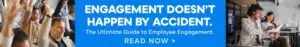 Ultimate Guide to Employee Engagement